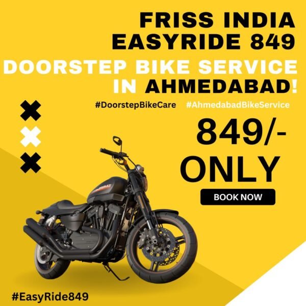 Friss India EasyRide 849 – Doorstep Bike Service in Ahmedabad!