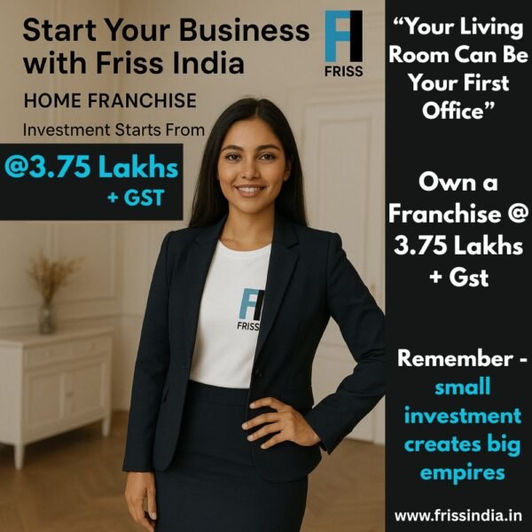Friss Franchise – Start at Just ₹3.75 Lakhs!