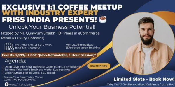 Exclusive 1:1 Coffee Meetup with Industry Expert – Friss India Presents! ☕